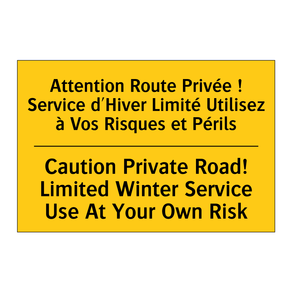 Attention Route Privée ! Service  /.../ - Caution Private Road! Limited  /.../