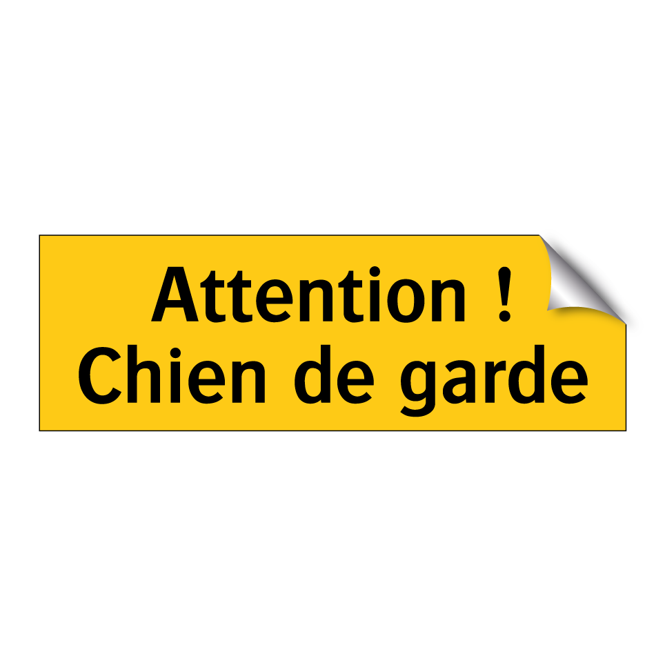 Attention ! Chien de garde