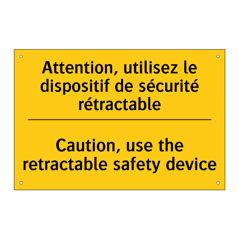 Attention, utilisez le dispositif  /.../ - Caution, use the retractable safety  /.../