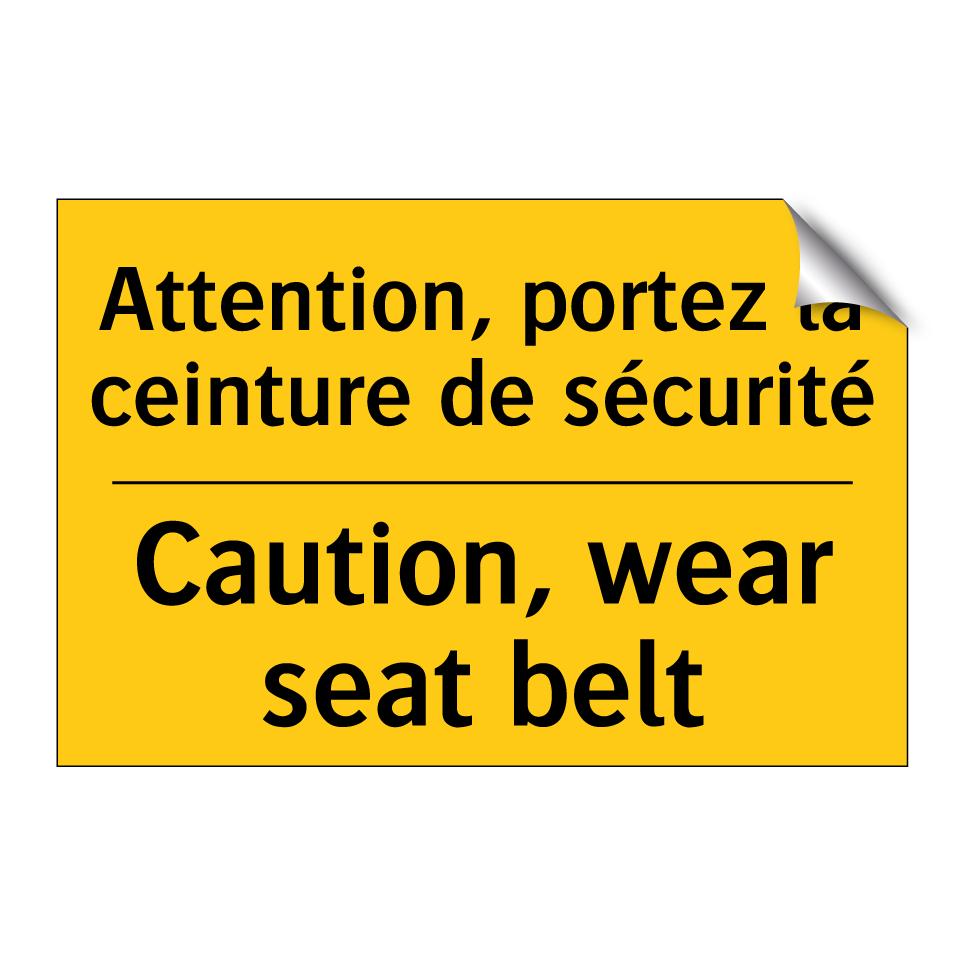 Attention, portez la ceinture  /.../ - Caution, wear seat belt