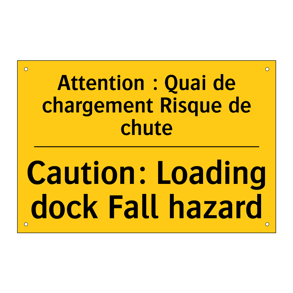 Attention : Quai de chargement  /.../ - Caution: Loading dock Fall hazard /.../