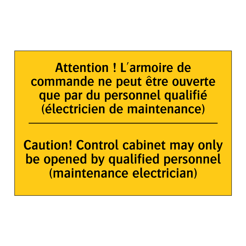 Attention ! L'armoire de commande  /.../ - Caution! Control cabinet may only  /.../