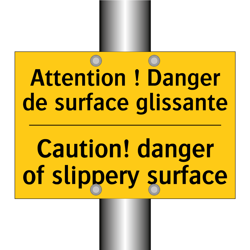 Attention ! Danger de surface  /.../ - Caution! danger of slippery surface /.../