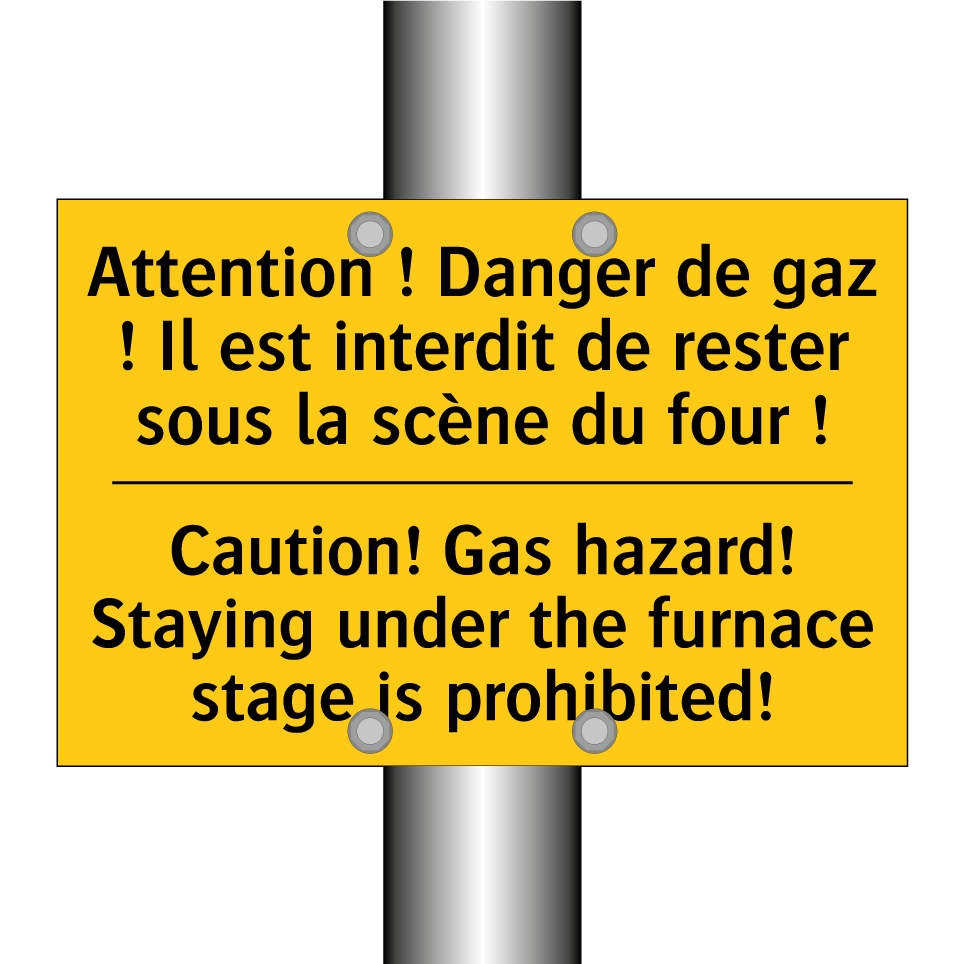 Attention ! Danger de gaz ! Il  /.../ - Caution! Gas hazard! Staying under  /.../