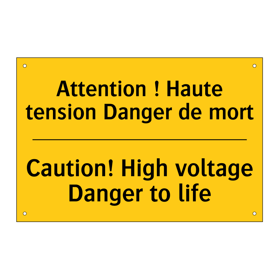 Attention ! Haute tension Danger  /.../ - Caution! High voltage Danger to  /.../