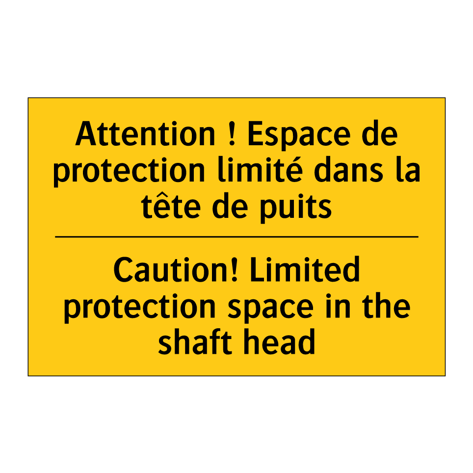 Attention ! Espace de protection  /.../ - Caution! Limited protection space  /.../