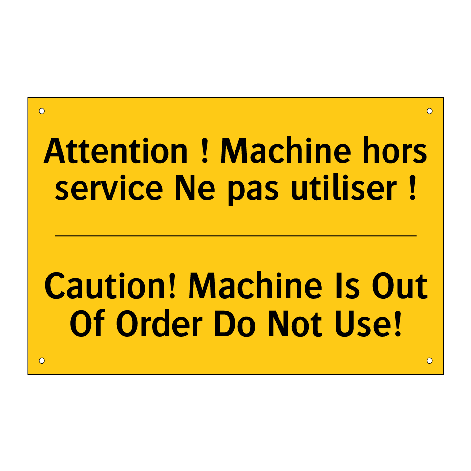 Attention ! Machine hors service  /.../ - Caution! Machine Is Out Of Order  /.../