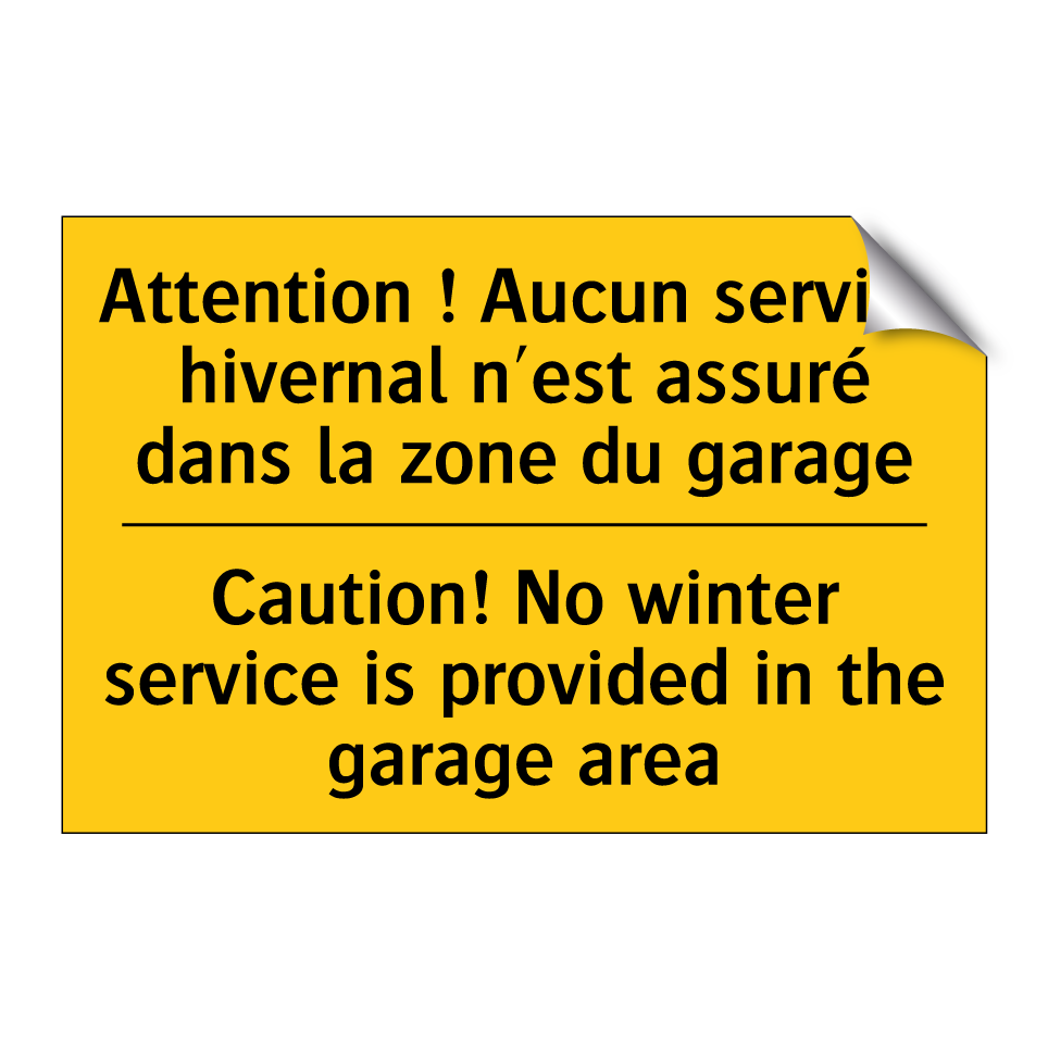 Attention ! Aucun service hivernal  /.../ - Caution! No winter service is  /.../