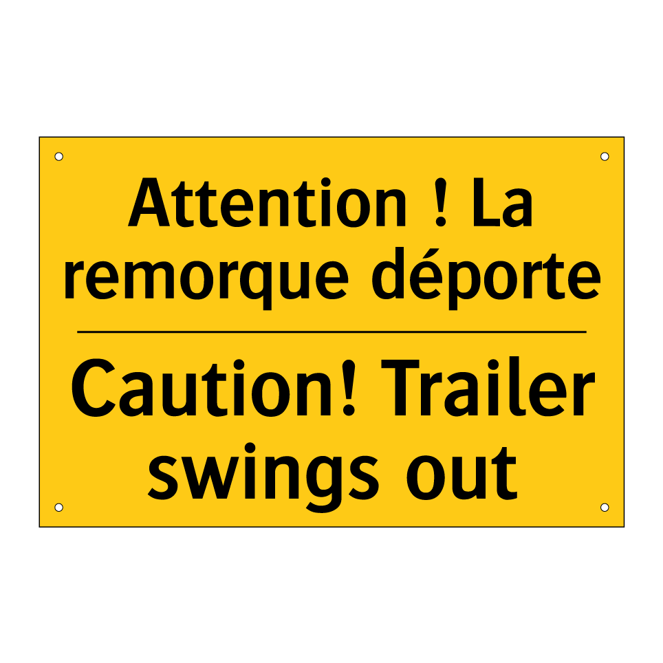 Attention ! La remorque déporte /.../ - Caution! Trailer swings out
