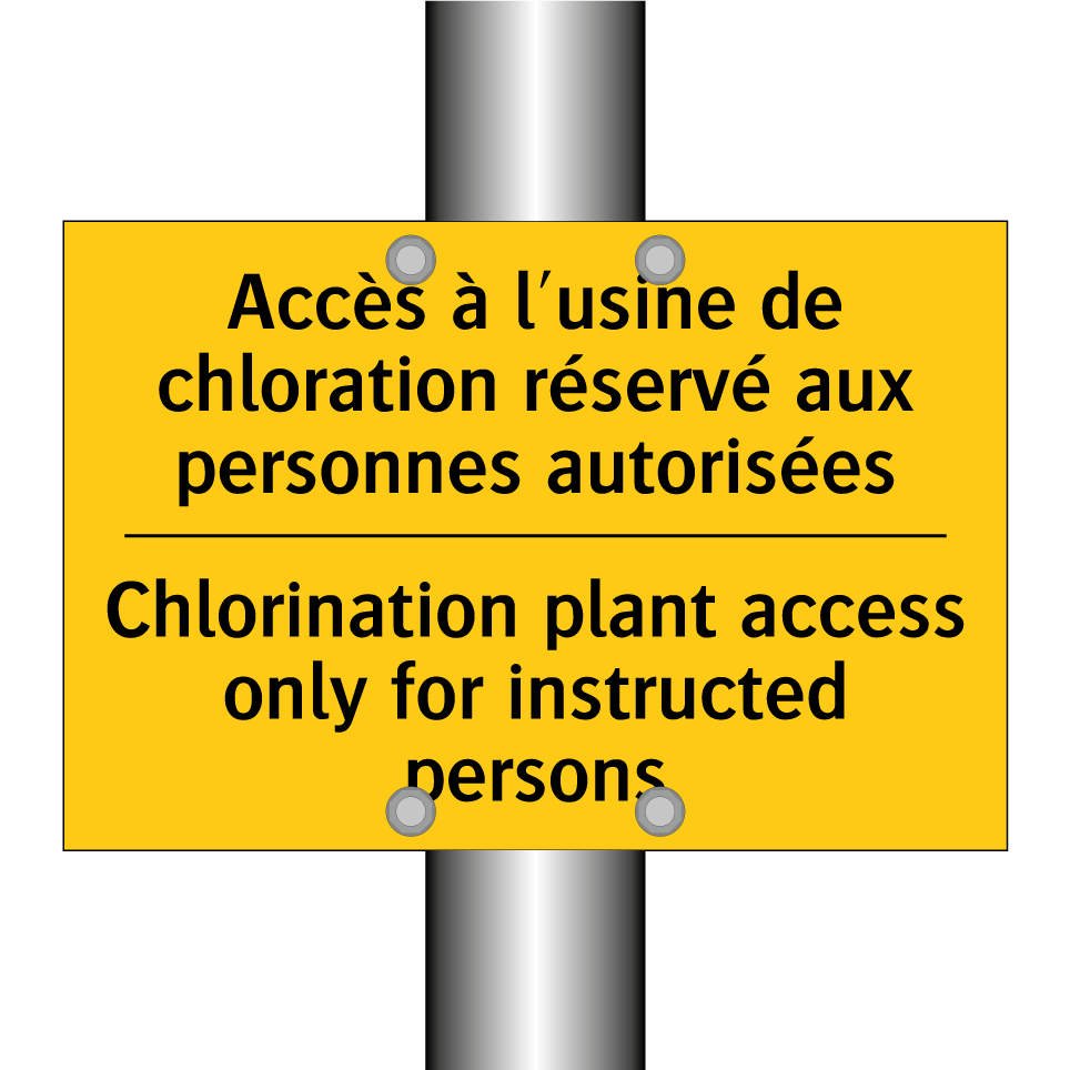 Accès à l'usine de chloration  /.../ - Chlorination plant access only  /.../
