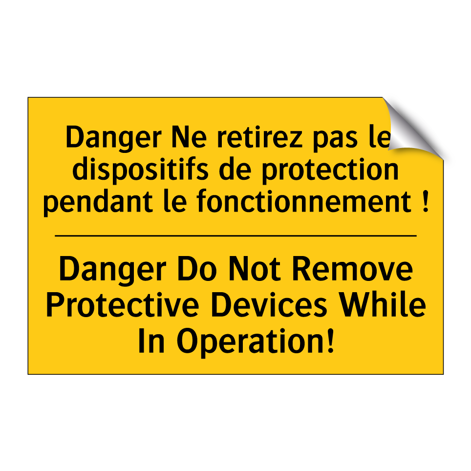 Danger Ne retirez pas les dispositifs  /.../ - Danger Do Not Remove Protective  /.../