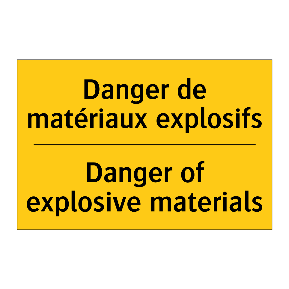 Danger de matériaux explosifs - Danger of explosive materials