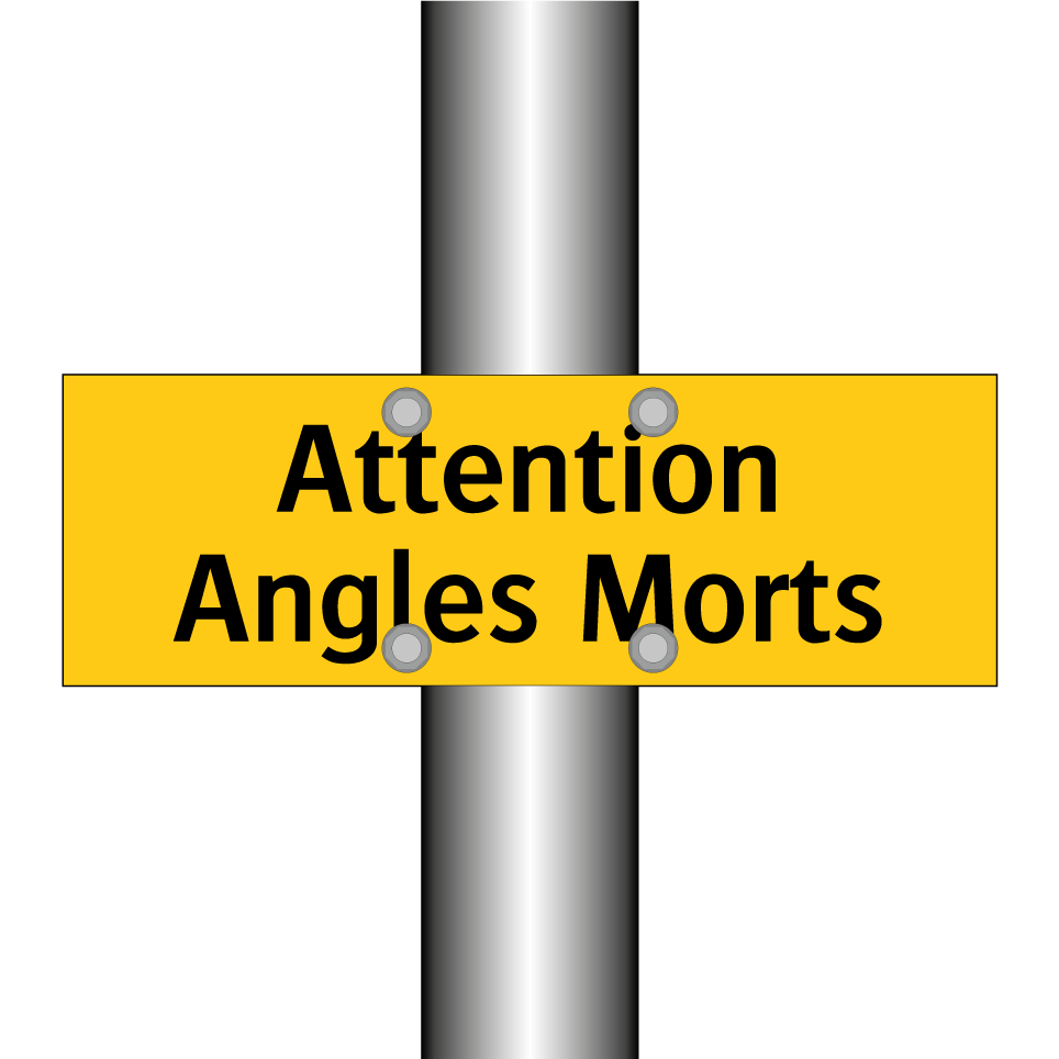 Attention Angles Morts