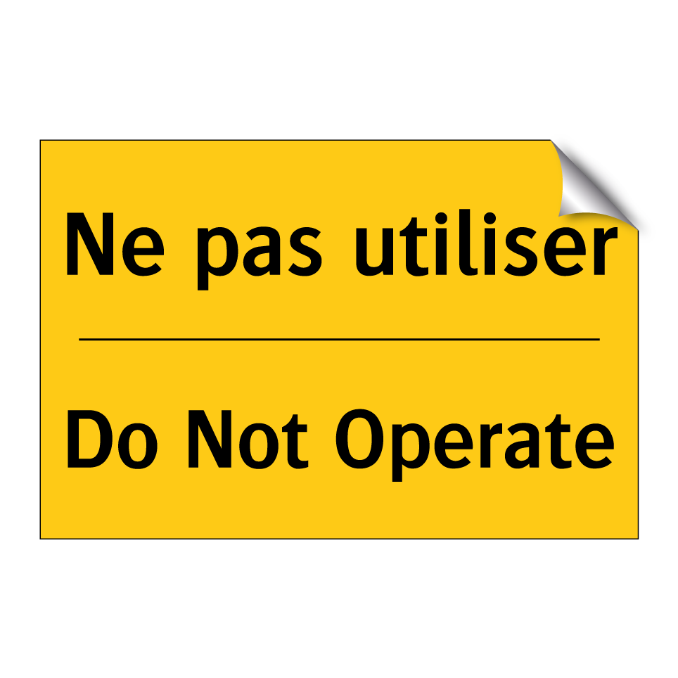 Ne pas utiliser - Do Not Operate