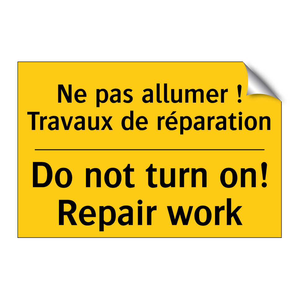 Ne pas allumer ! Travaux de réparation /.../ - Do not turn on! Repair work