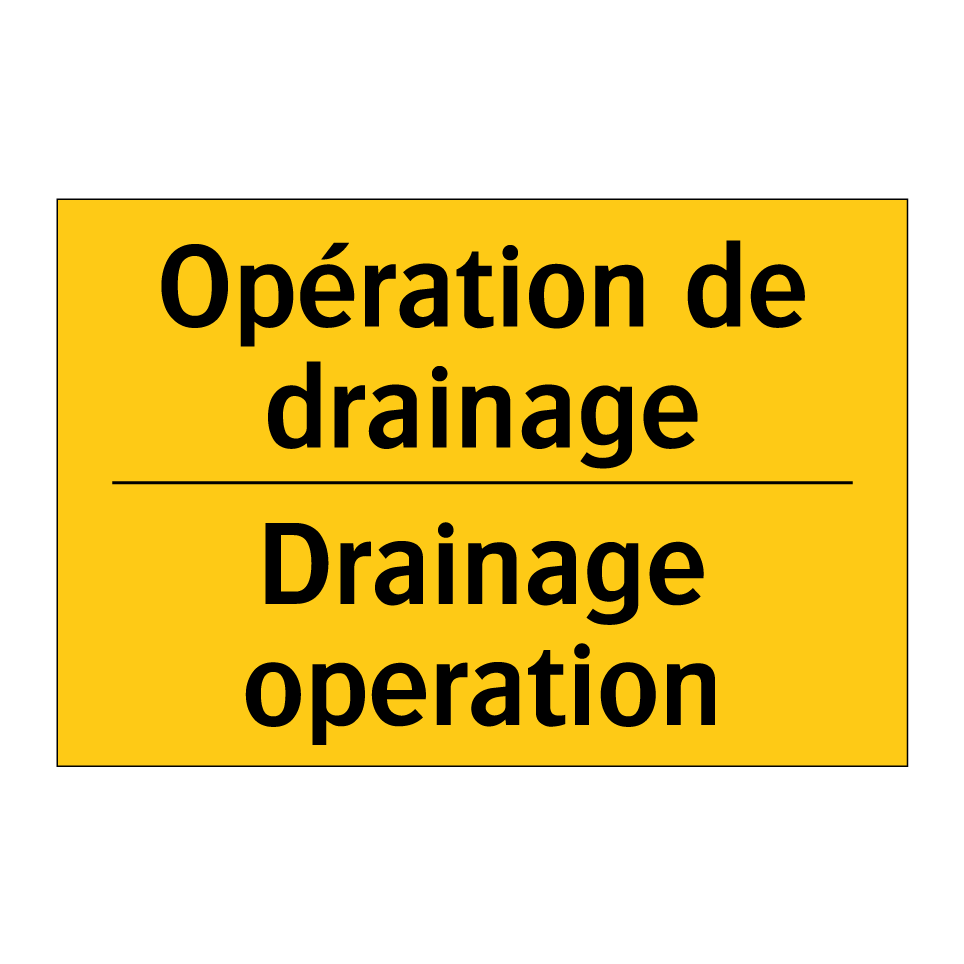 Opération de drainage - Drainage operation