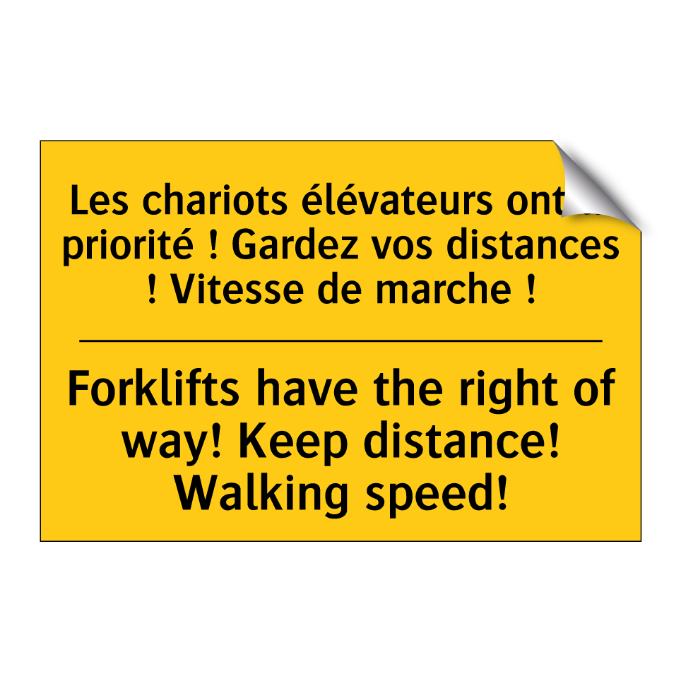 Les chariots élévateurs ont la  /.../ - Forklifts have the right of way!  /.../