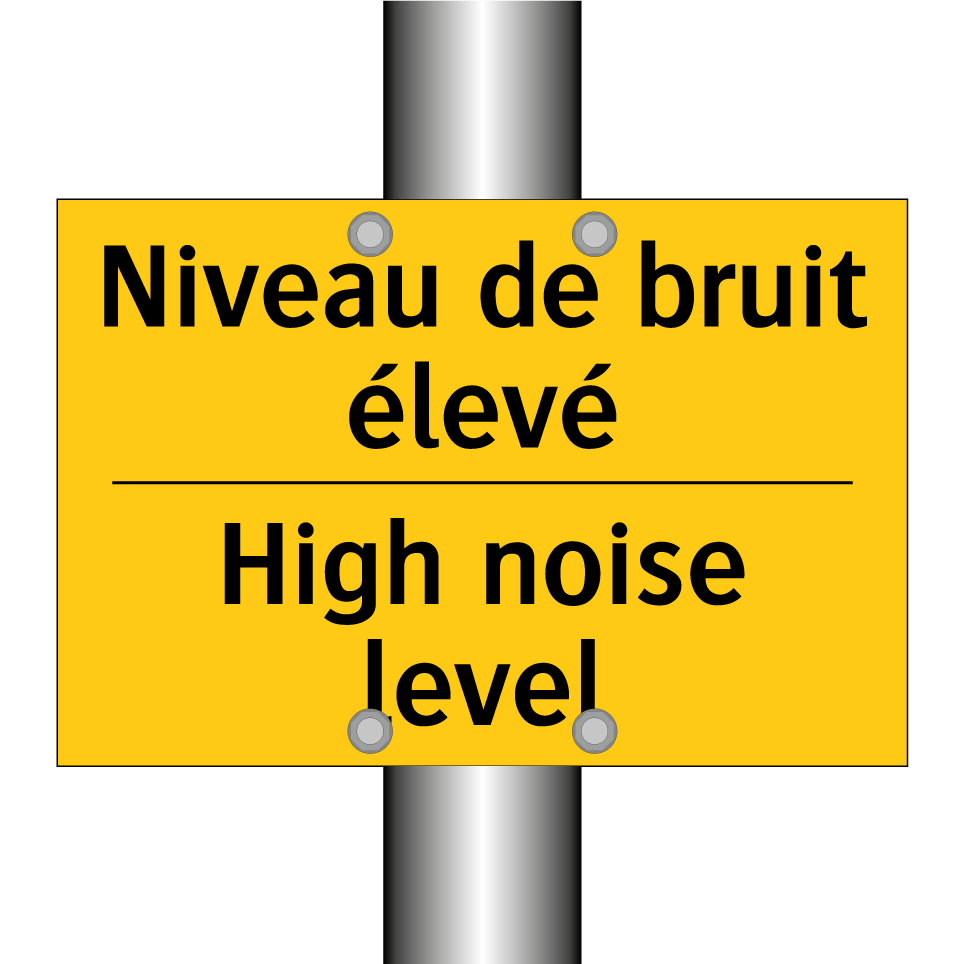Niveau de bruit élevé - High noise level