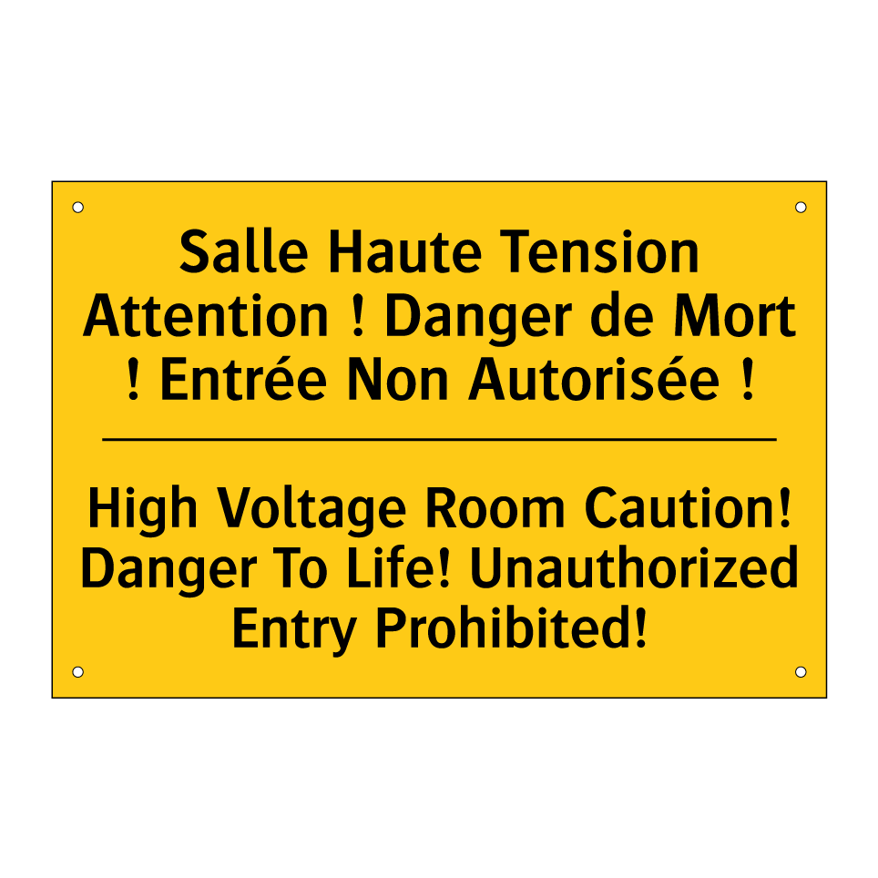 Salle Haute Tension Attention  /.../ - High Voltage Room Caution! Danger  /.../