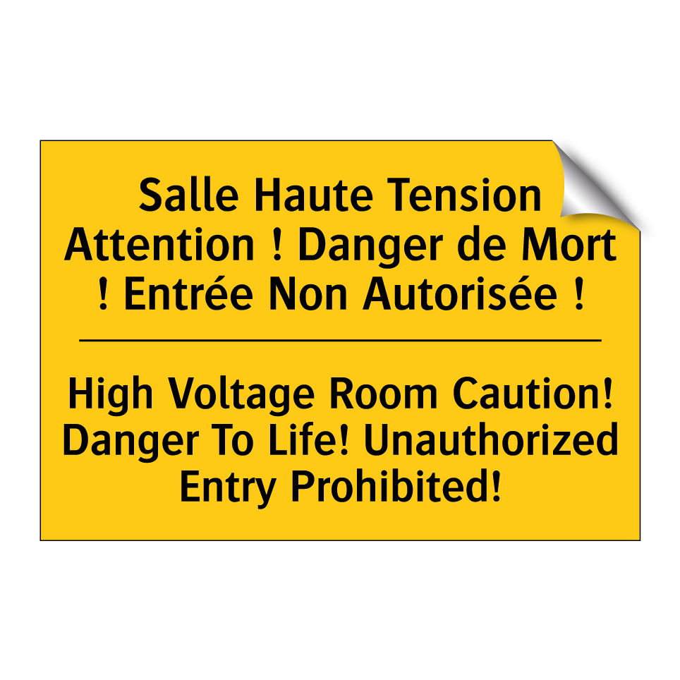 Salle Haute Tension Attention  /.../ - High Voltage Room Caution! Danger  /.../