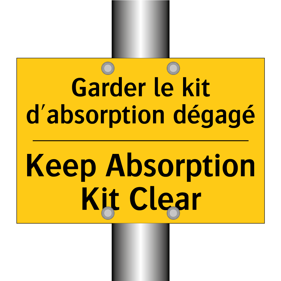 Garder le kit d'absorption dégagé /.../ - Keep Absorption Kit Clear