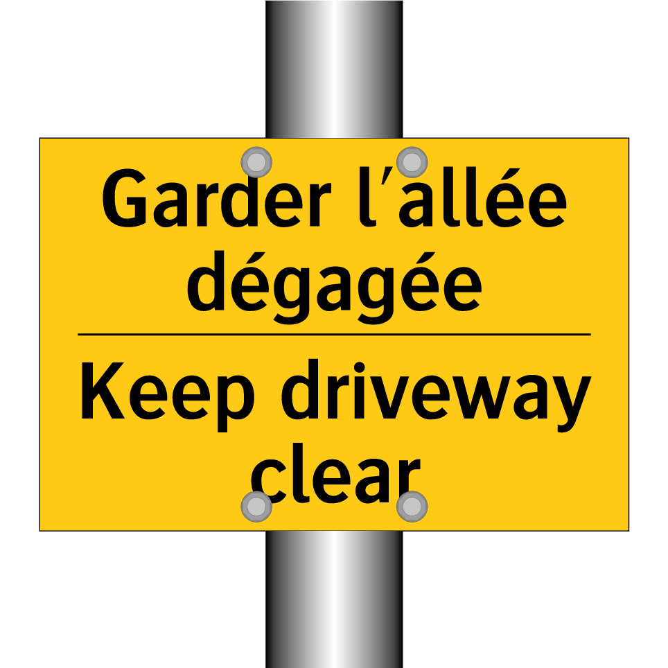 Garder l'allée dégagée - Keep driveway clear