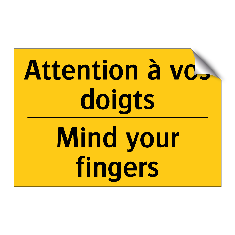 Attention à vos doigts - Mind your fingers