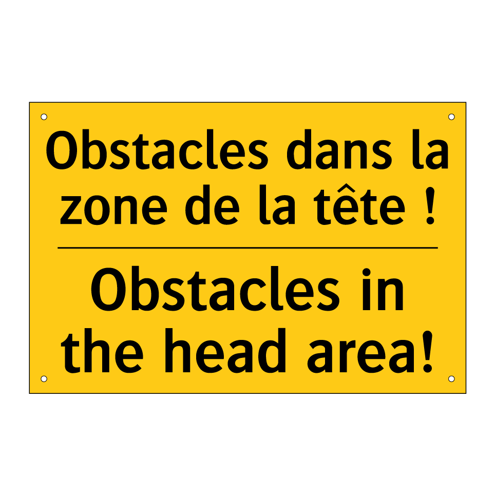 Obstacles dans la zone de la tête  /.../ - Obstacles in the head area!