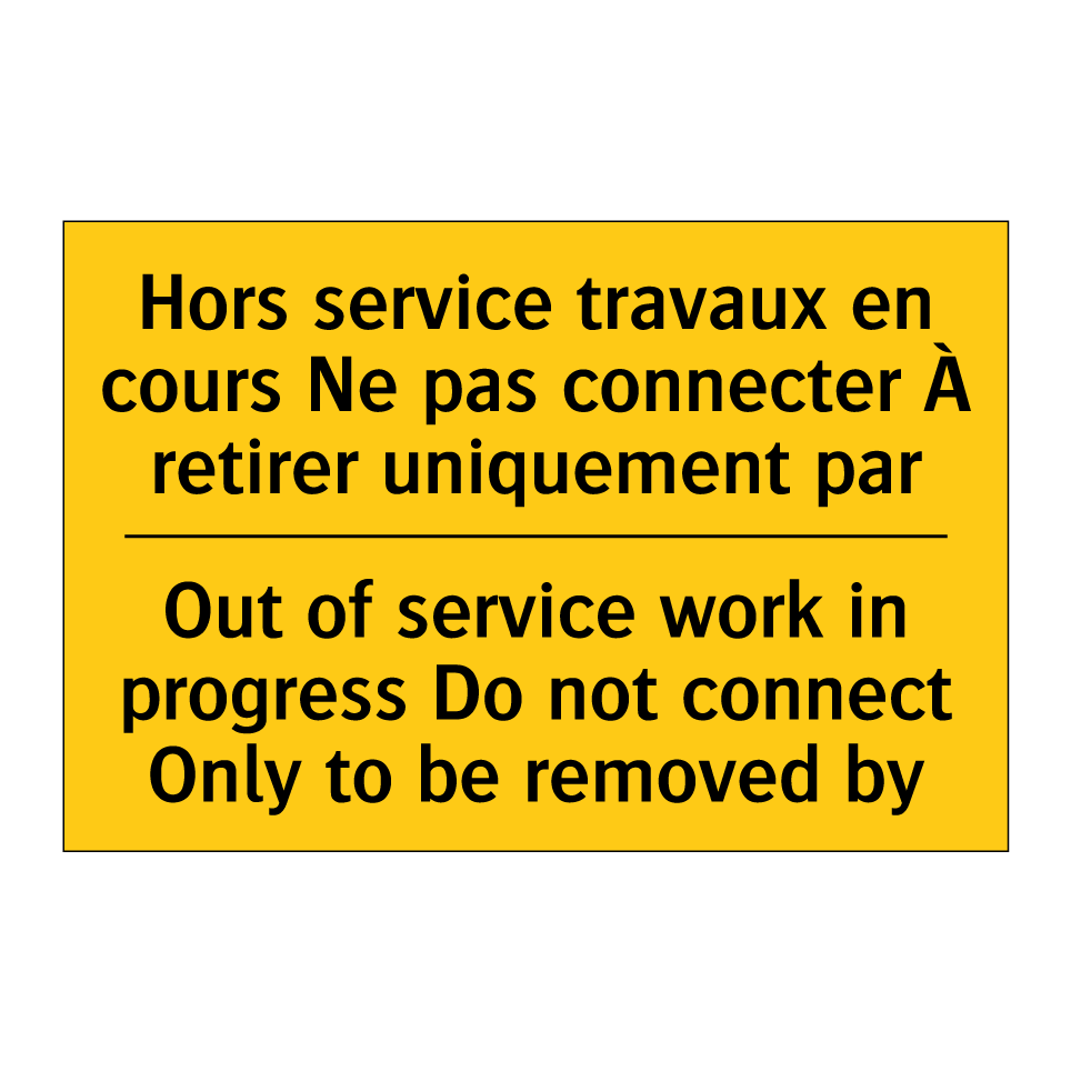 Hors service travaux en cours  /.../ - Out of service work in progress  /.../
