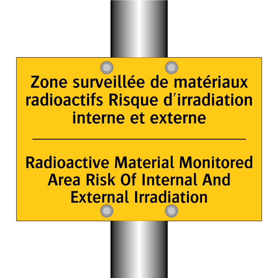 Zone surveillée de matériaux radioactifs  /.../ - Radioactive Material Monitored  /.../