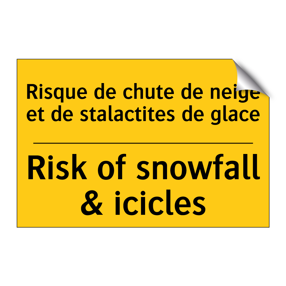 Risque de chute de neige et de  /.../ - Risk of snowfall & icicles