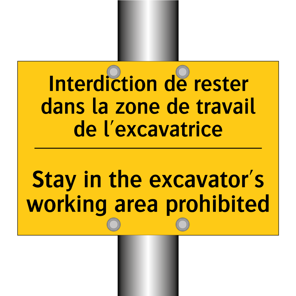 Interdiction de rester dans la  /.../ - Stay in the excavator's working  /.../