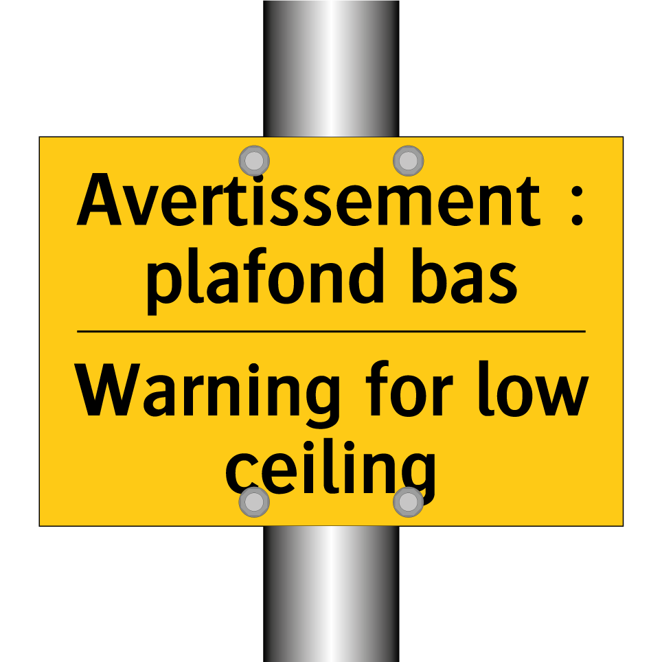 Avertissement : plafond bas - Warning for low ceiling