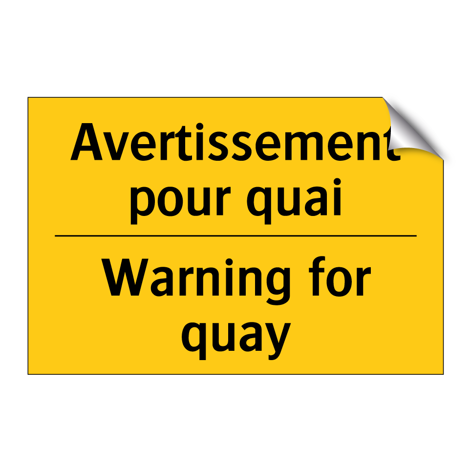 Avertissement pour quai - Warning for quay