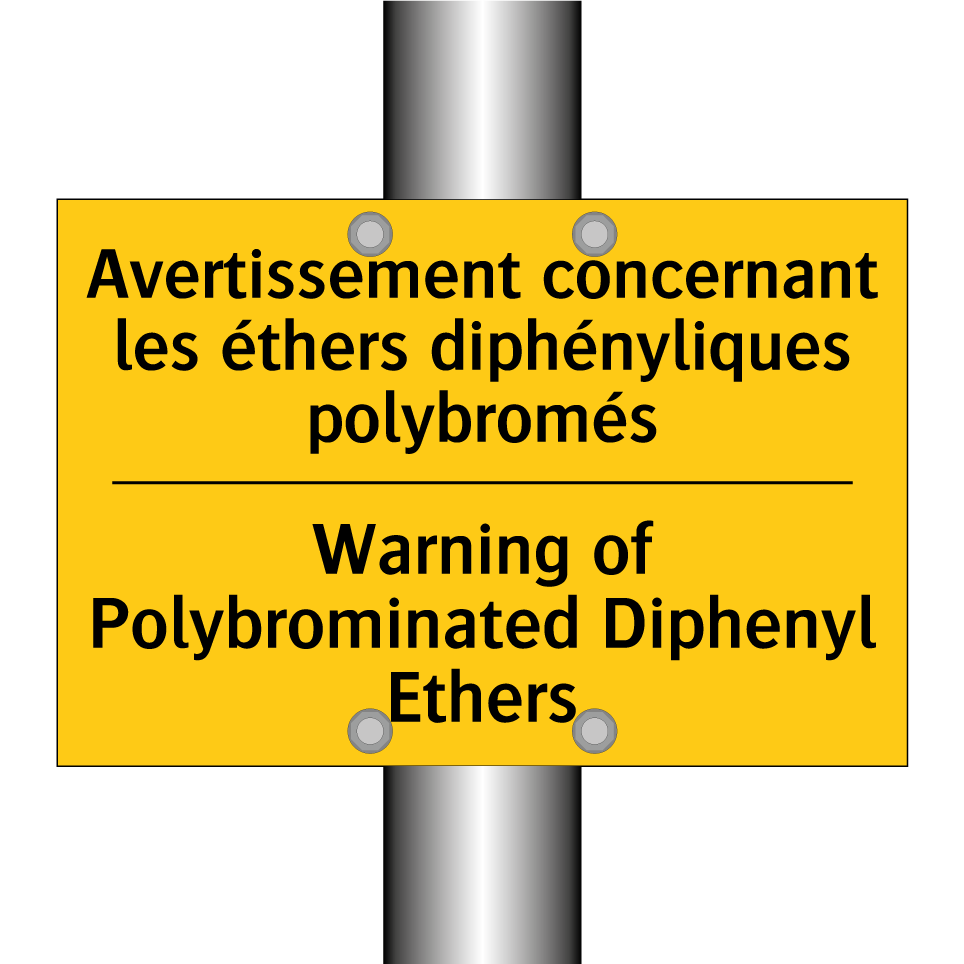 Avertissement concernant les éthers  /.../ - Warning of Polybrominated Diphenyl  /.../