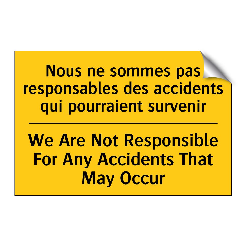 Nous ne sommes pas responsables  /.../ - We Are Not Responsible For Any  /.../