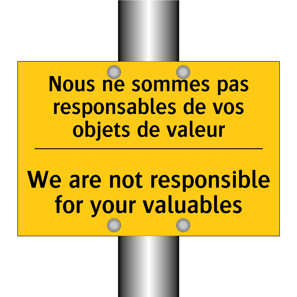 Nous ne sommes pas responsables  /.../ - We are not responsible for your  /.../