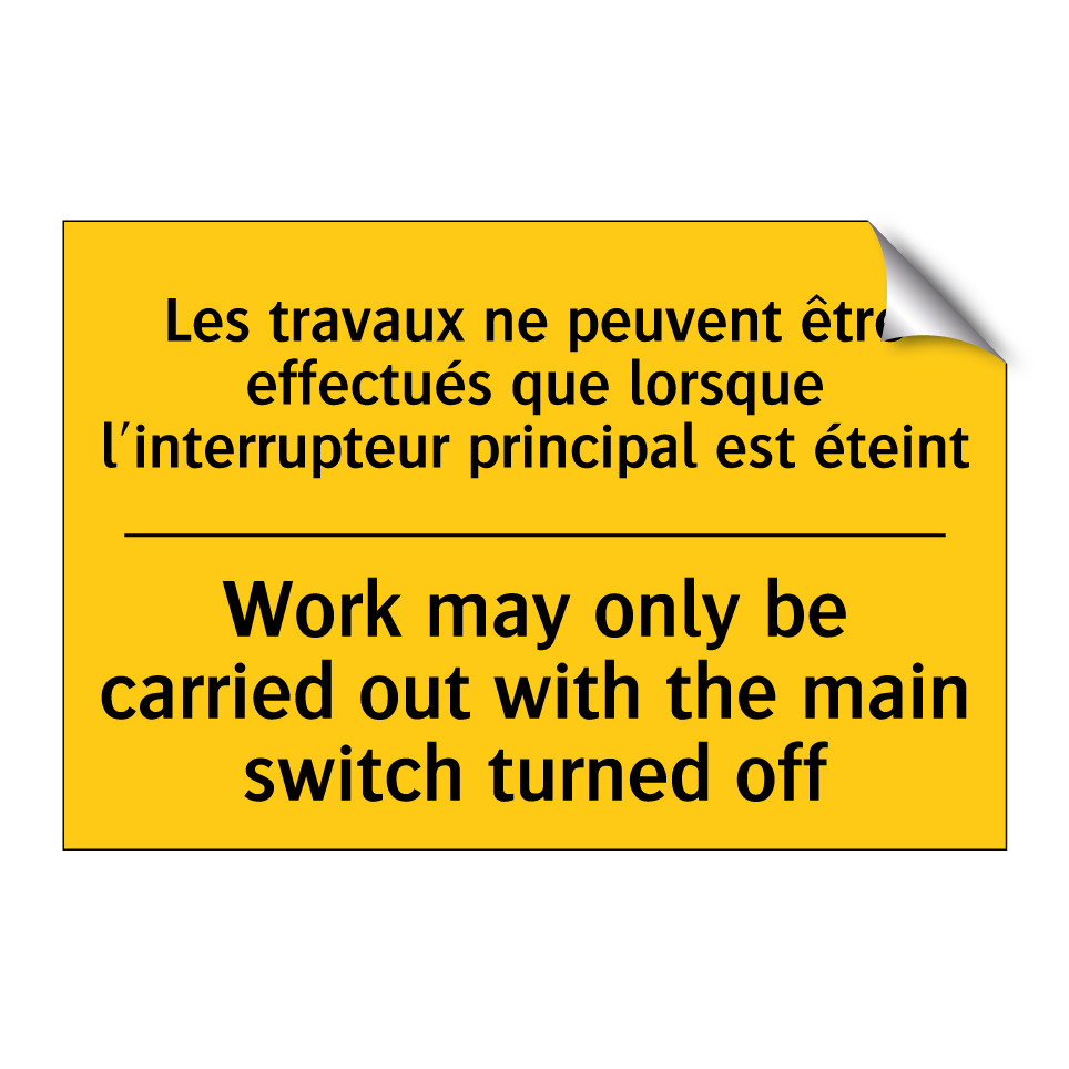 Les travaux ne peuvent être effectués  /.../ - Work may only be carried out with  /.../
