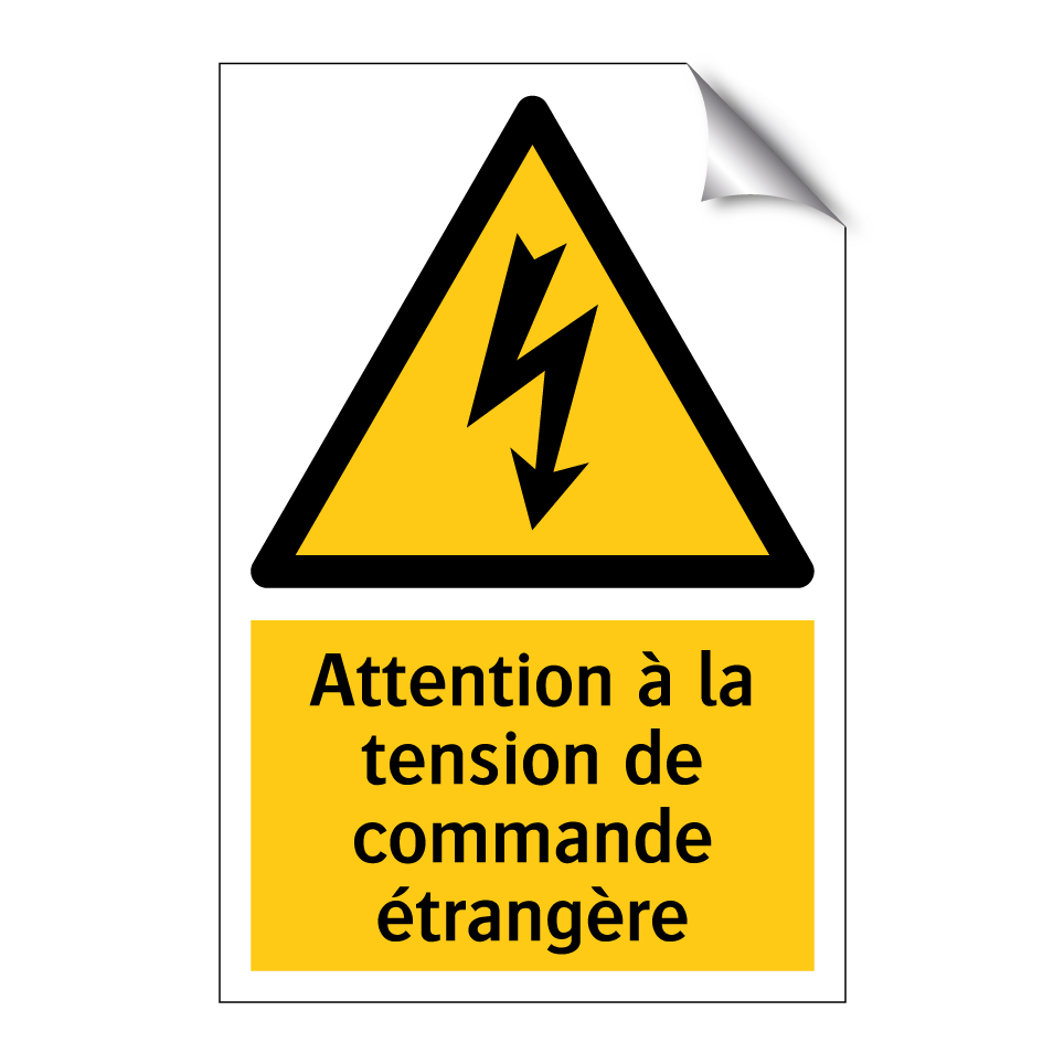 Attention à la tension de commande étrangère