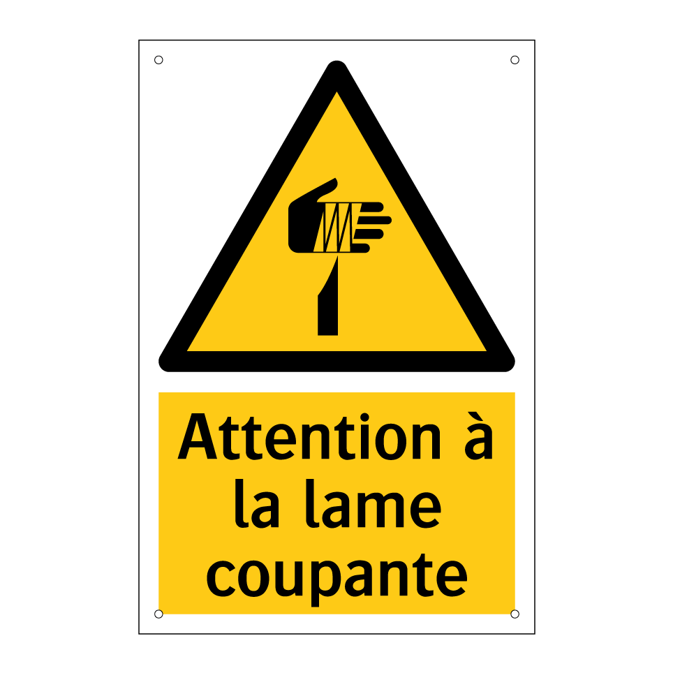 Attention à la lame coupante