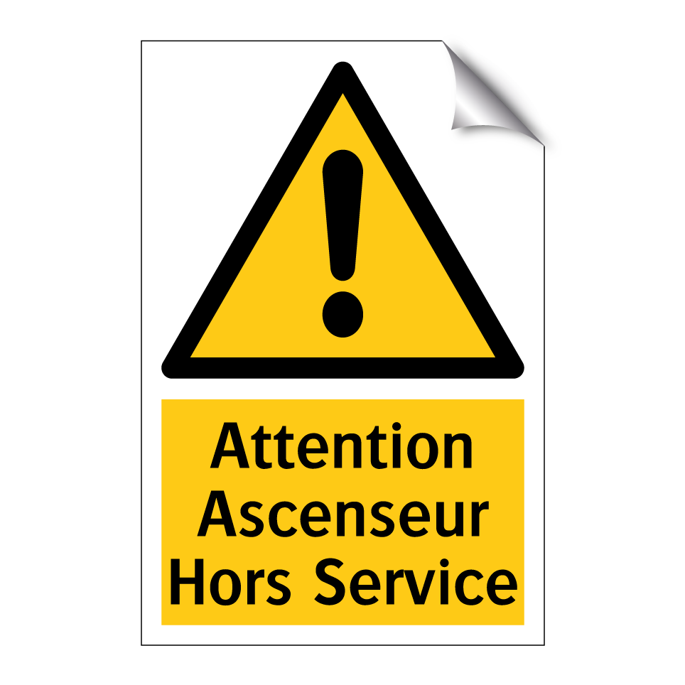Attention Ascenseur Hors Service