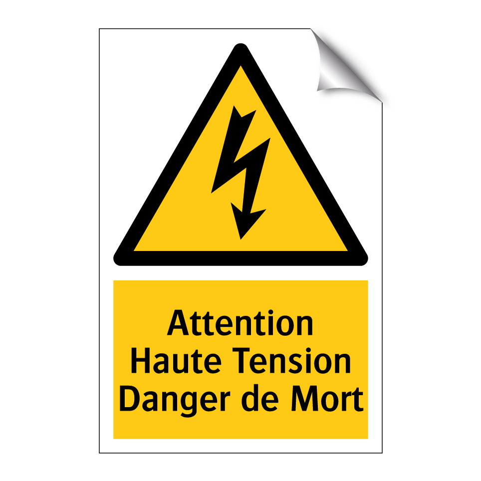 Attention Haute Tension Danger de Mort