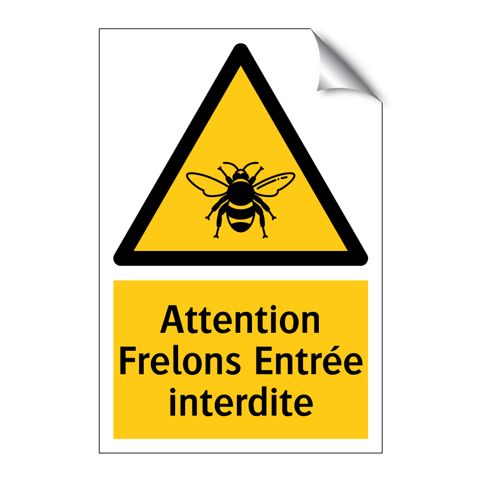 Attention Frelons Entrée interdite