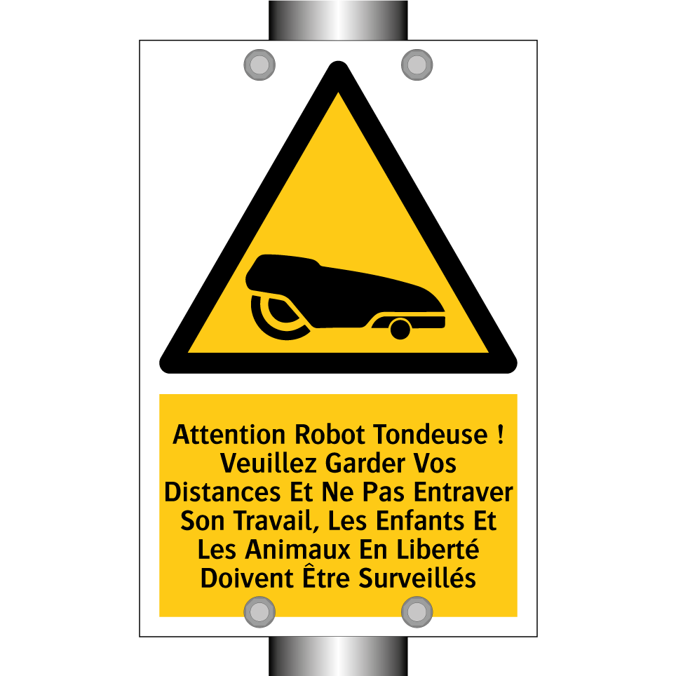 Attention Robot Tondeuse ! Veuillez Garder Vos Distances Et Ne Pas Entraver Son Travail, Les Enfants Et Les Animaux En Liberté Doivent Être Surveillés