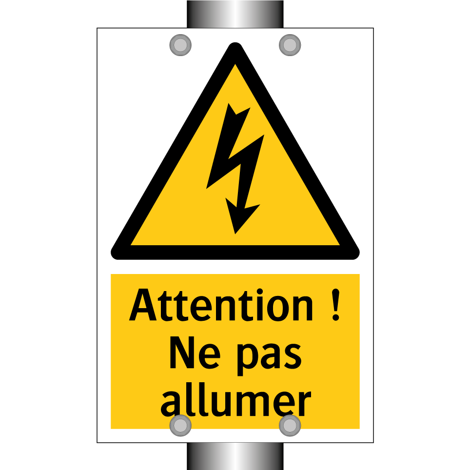 Attention ! Ne pas allumer