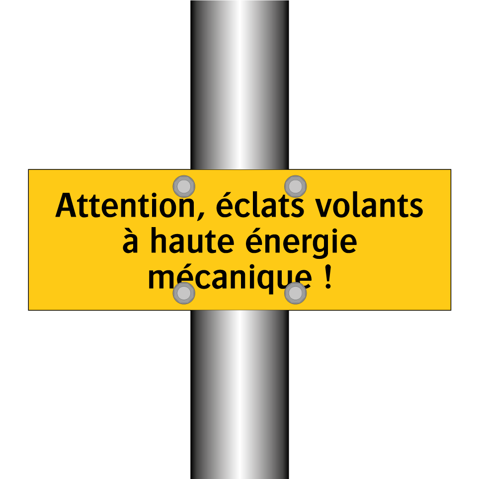 Attention, éclats volants à haute énergie mécanique !