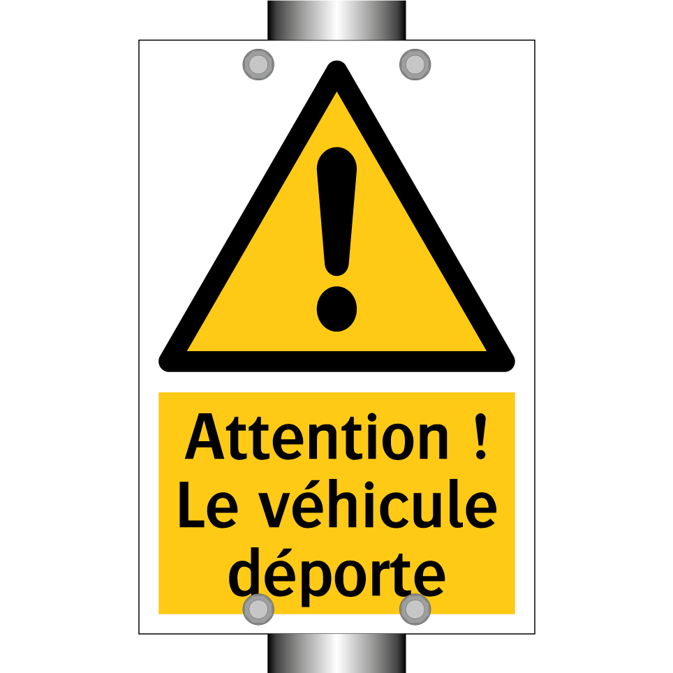 Attention ! Le véhicule déporte
