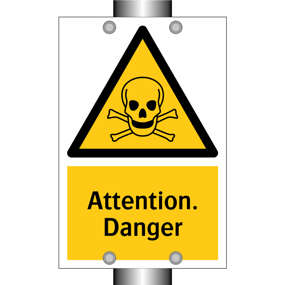 Attention. Danger