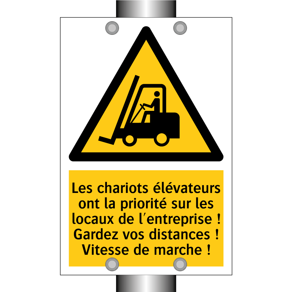 Les chariots élévateurs ont la priorité sur les locaux de l'entreprise ! Gardez vos distances ! Vitesse de marche !