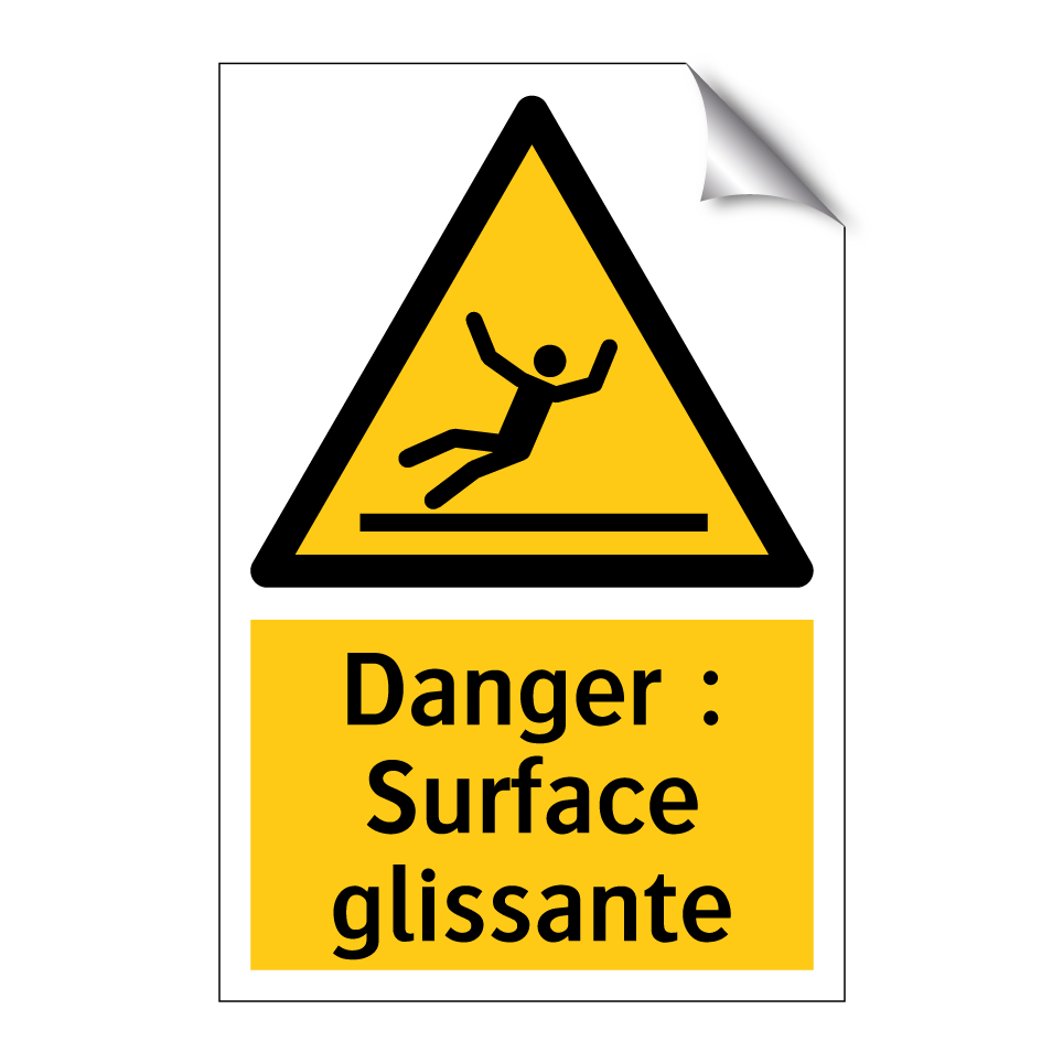 Danger : Surface glissante